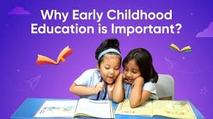 Why Is Early Childhood Education Important?